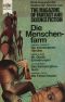 [Magazine of Fantasy & SF 16] • Die Menschenfarm